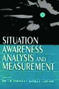 bokomslag Situation Awareness Analysis and Measurement