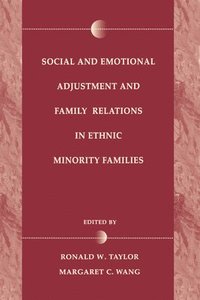 bokomslag Social and Emotional Adjustment and Family Relations in Ethnic Minority Families