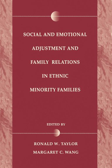 bokomslag Social and Emotional Adjustment and Family Relations in Ethnic Minority Families