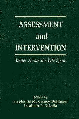 Assessment and Intervention Issues Across the Life Span 1