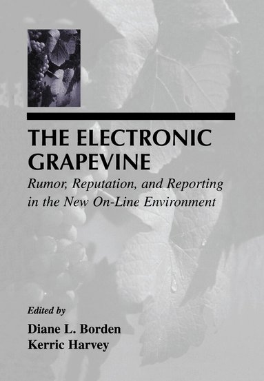 Diane L. Borden, Kerric Harvey - Electronic Grapevine, Inbunden