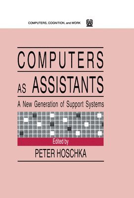 Computers As Assistants 1