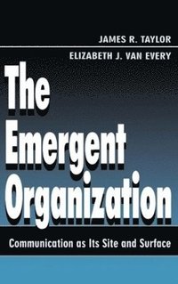 bokomslag The Emergent Organization