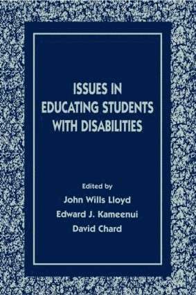 John Wills Lloyd, Edward J. Kameenui, David J. Chard - Issues in Educating Students With Disabilities, Häftad