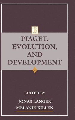 bokomslag Piaget, Evolution, and Development