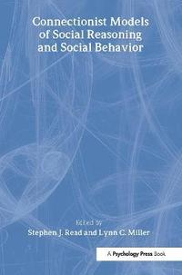 bokomslag Connectionist Models of Social Reasoning and Social Behavior