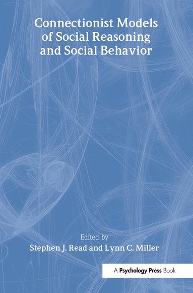 bokomslag Connectionist Models of Social Reasoning and Social Behavior