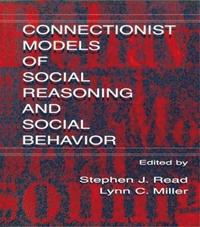bokomslag Connectionist Models of Social Reasoning and Social Behavior
