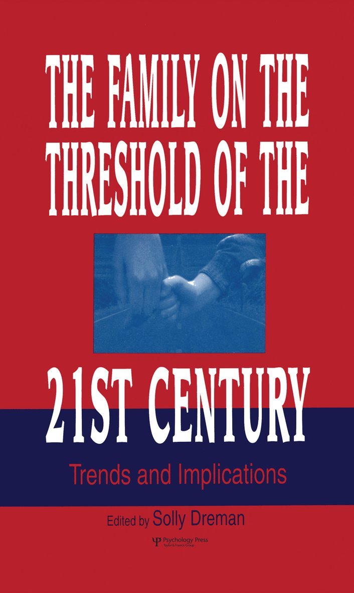 Family on the Threshold of the 21st Century 1