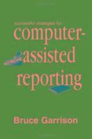 Successful Strategies for Computer-assisted Reporting 1