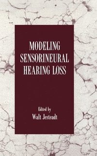 bokomslag Modeling Sensorineural Hearing Loss