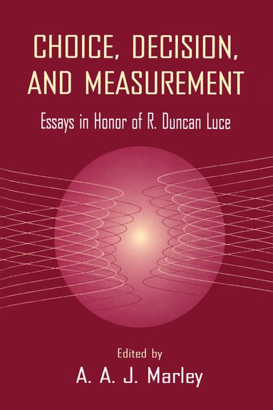 bokomslag Choice, Decision, and Measurement