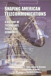 bokomslag Shaping American Telecommunications