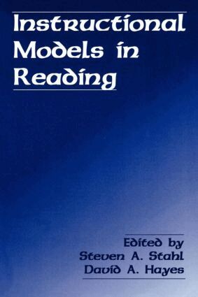 Steven A. Stahl, David A. Hayes - Instructional Models in Reading, Häftad