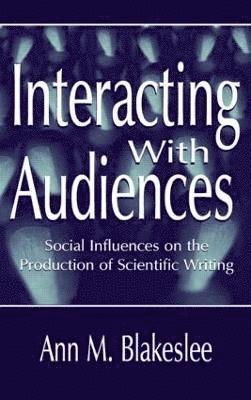 Ann M. Blakeslee - Interacting With Audiences, Inbunden