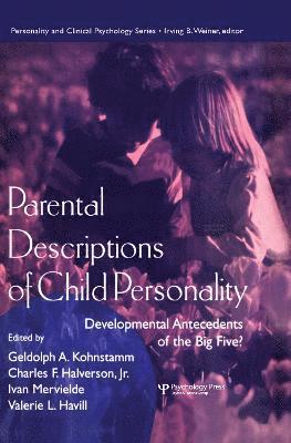 Gedolph A. Kohnstamm, Charles F. Halverson, Jr., Ivan Mervielde, Valerie L. Havill, Charles F. Halverson, Charles F. Halverson Jr, Charles F. Halverson Jr. - Parental Descriptions of Child Personality, Inbunden