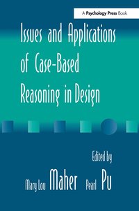 bokomslag Issues and Applications of Case-Based Reasoning to Design