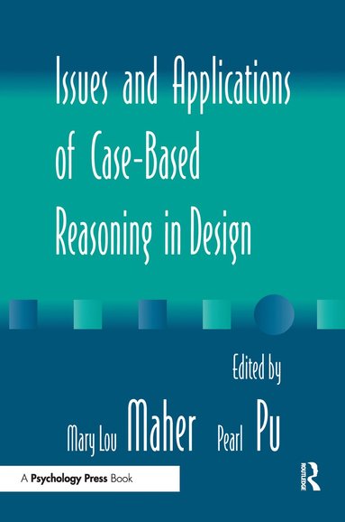 bokomslag Issues and Applications of Case-Based Reasoning to Design