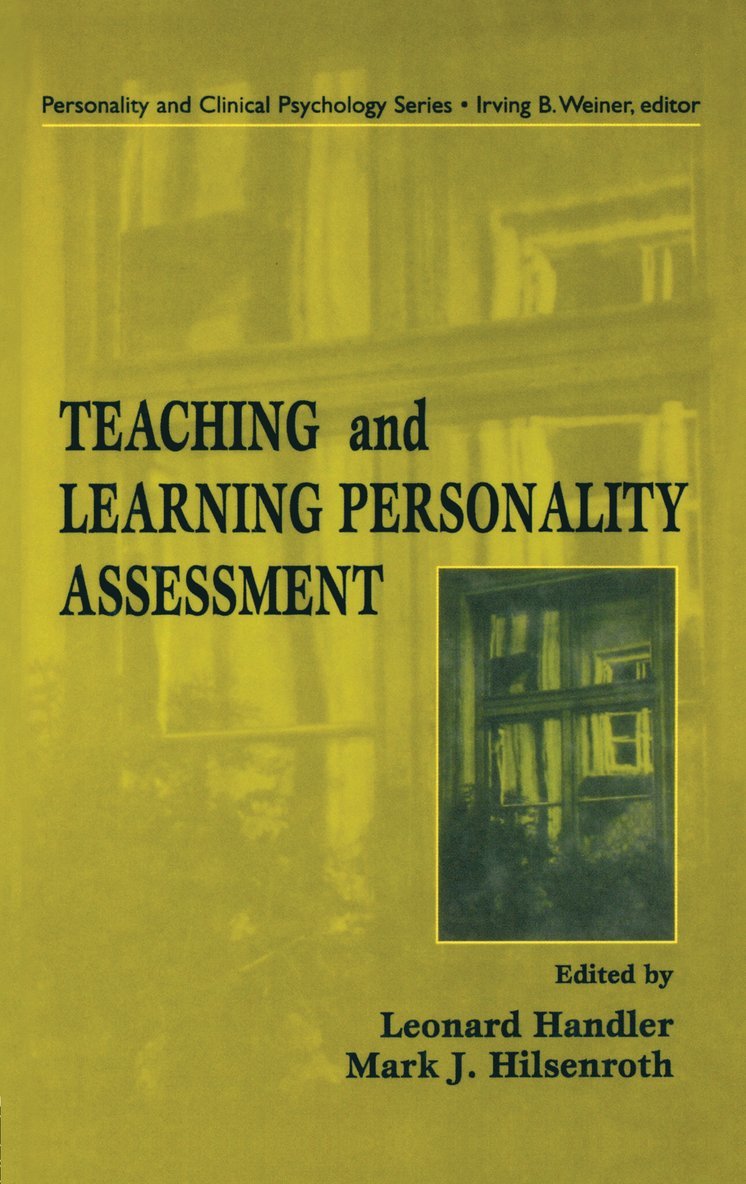 Leonard Handler, Mark J. Hilsenroth, Mark Hilsenroth - Teaching and Learning Personality Assessment, Inbunden