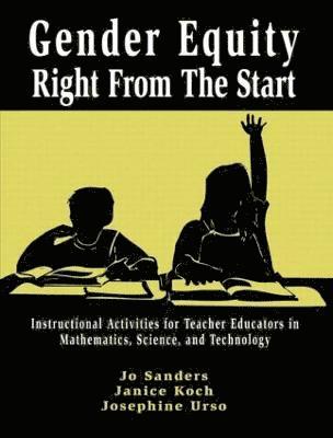Jo Sanders, Janice Koch, Josephine Urso - Gender Equity Right From the Start, Häftad