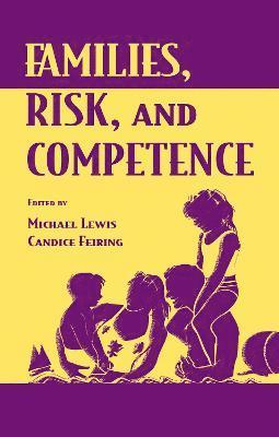 Families, Risk, and Competence 1