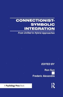 Connectionist-Symbolic Integration 1