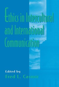 bokomslag Ethics in intercultural and international Communication