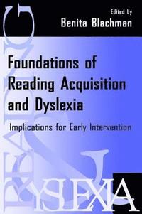 bokomslag Foundations of Reading Acquisition and Dyslexia