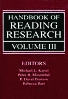 Handbook of Reading Research, Volume III 1
