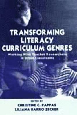 Transforming Literacy Curriculum Genres 1