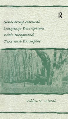 Generating Natural Language Descriptions With Integrated Text and Examples