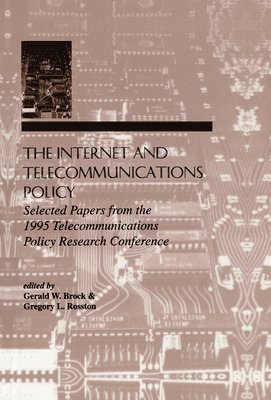 The Internet and Telecommunications Policy 1