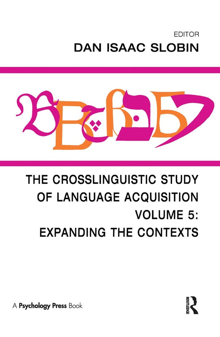 Crosslinguistic Study of Language Acquisition 1