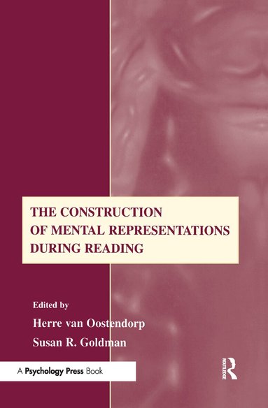 Herre van Oostendorp, Susan R. Goldman - Construction of Mental Representations During Reading, Inbunden