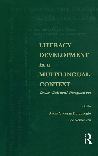 Aydin Y. Durgunoglu, Ludo Verhoeven - Literacy Development in A Multilingual Context, Inbunden