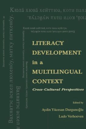 Aydin Y. Durgunoglu, Ludo Verhoeven - Literacy Development in A Multilingual Context, Häftad