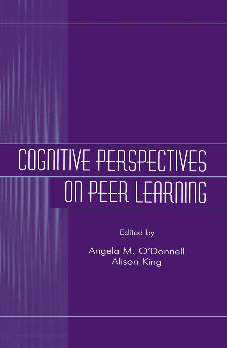 Cognitive Perspectives on Peer Learning 1