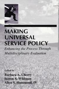 bokomslag Making Universal Service Policy