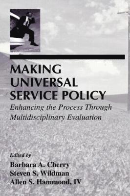 Making Universal Service Policy 1