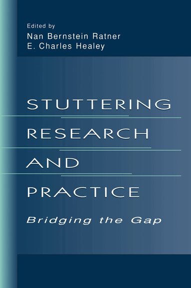 Nan Bernstein Ratner, E. Charles Healey - Stuttering Research and Practice, Inbunden