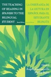 bokomslag The Teaching of Reading in Spanish to the Bilingual Student: La Enseanza de la Lectura en Espaol Para El Estudiante Bilinge