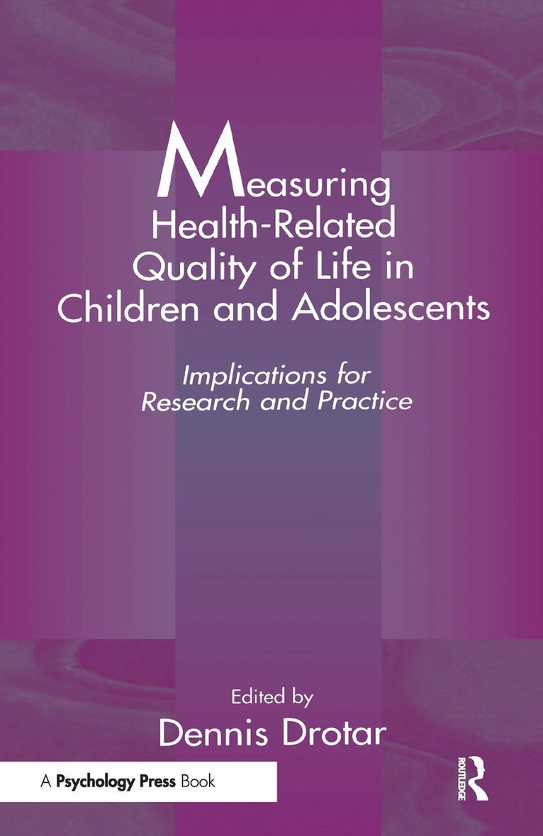 Measuring Health-Related Quality of Life in Children and Adolescents