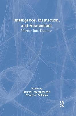 Intelligence, Instruction, and Assessment 1