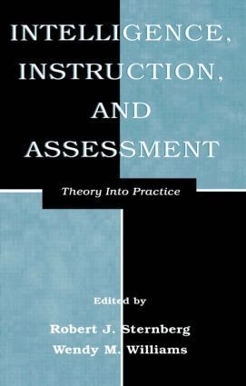 Robert J. Sternberg, Wendy M. Williams - Intelligence, Instruction, and Assessment, Häftad