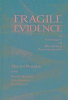 Fragile Evidence 1