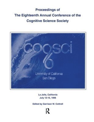 bokomslag Proceedings of the Eighteenth Annual Conference of the Cognitive Science Society