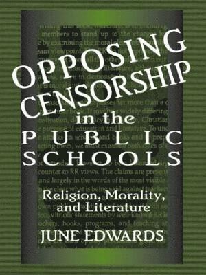 June Edwards - Opposing Censorship in Public Schools, Häftad