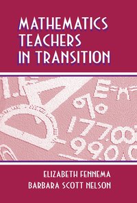 bokomslag Mathematics Teachers in Transition