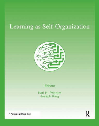 Karl H. Pribram, Joseph S. King - Learning As Self-organization, Häftad