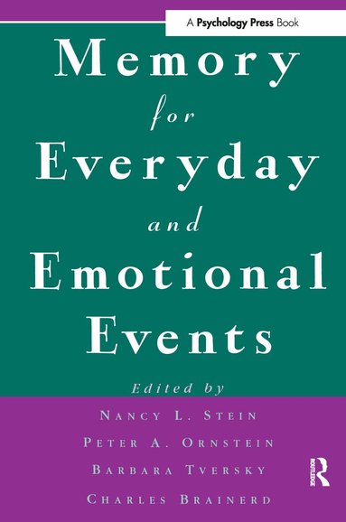 Nancy L. Stein, Peter A. Ornstein, Barbara Tversky, Charles Brainerd - Memory for Everyday and Emotional Events, Häftad